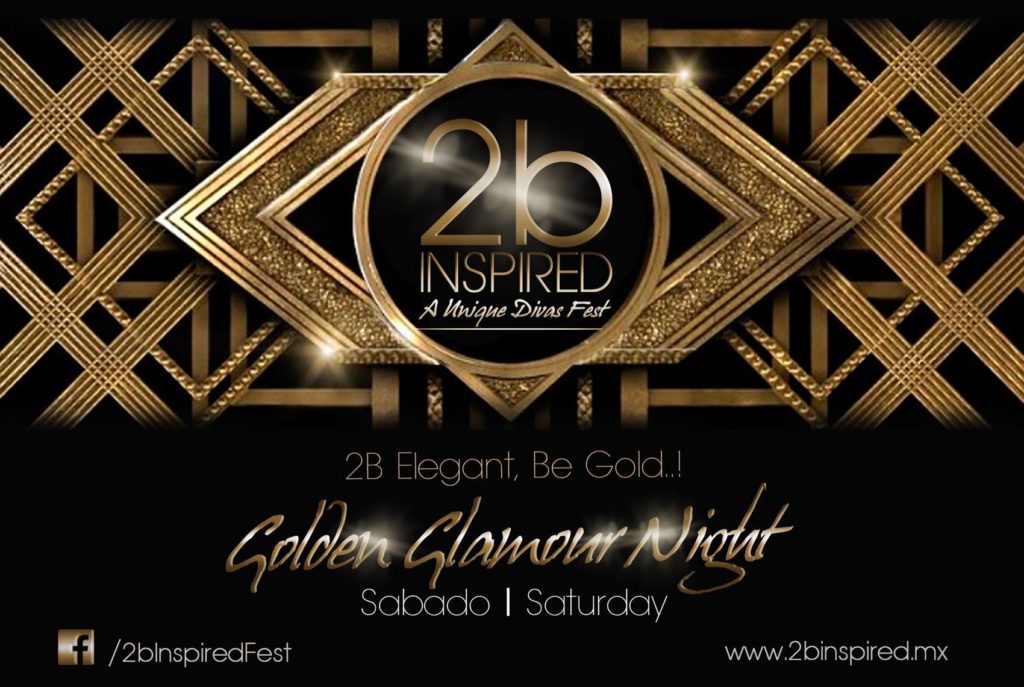 2b Inspired Golden Glamour Night, Guadalajara, August 8th, 2015